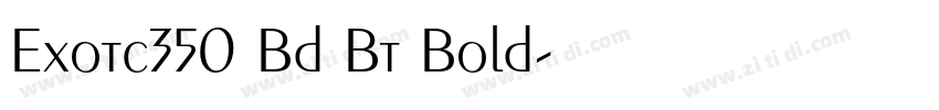 Exotc350 Bd Bt Bold字体转换